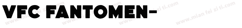VFC Fantomen字体转换